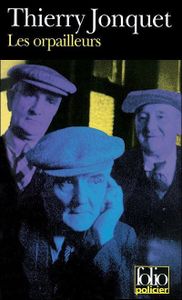 Les orpailleurs, de Thierry Jonquet