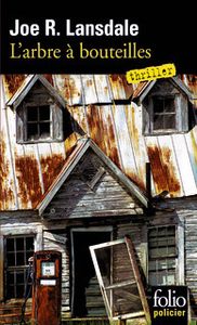 L'arbre à bouteilles, de Joe R. Lansdale