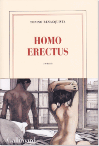 Homo Erectus, de Tonino Benacquista