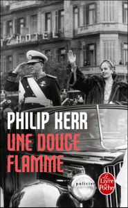 Une douce flamme, de Philip Kerr