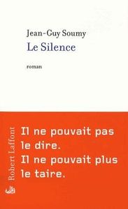 Le silence, de Jean-Guy Soumy