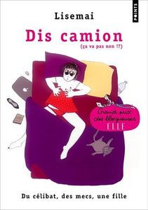 Dis camion, de Lisemai