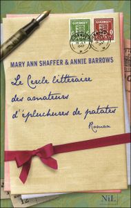 "Le cercle littéraire des amateurs d'épluchures de patates" de Mary Ann Shaffer & Annie Barrows