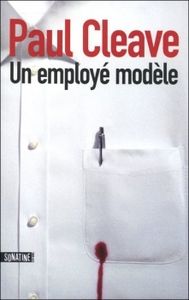 "Un Employé Modèle" de Paul Cleave & Playlist