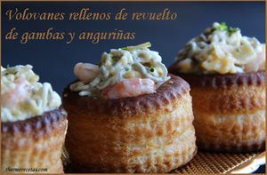Volavanes rellenos de revuelto de gambas y anguriñas