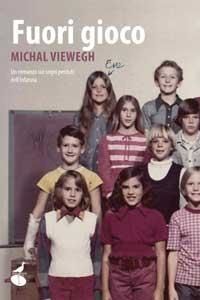 Michael Viewegh, "Fuori Gioco"