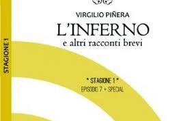 Gordiano Lupi, "Il ragazzo del Cobre", Virgilio Piñera, "L'inferno e altri racconti brevi"