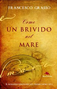 Francesco Grasso, "Come un brivido nel mare"