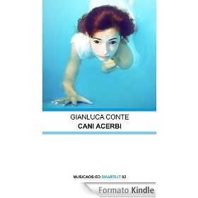 Gianluca Conte, "Cani acerbi"