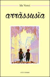 Ida Verrei, "Arràssusìa"