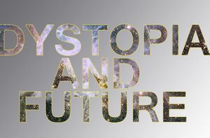 Distopia e Futuro