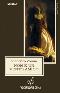 Vincenzo Zonno, "Non è un vento amico"