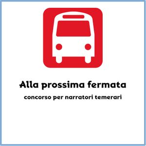 Concorso "Alla prossima fermata"