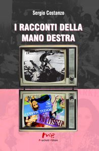Sergio Costanzo, "I racconti della mano destra".