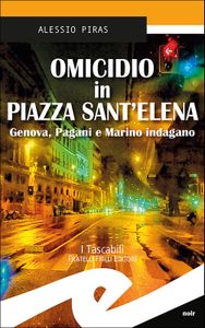 Alessio Piras, "Omicidio in piazza Sant'Elena"