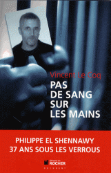 Vincent Le Coq (2013) : Pas de sang sur les mains