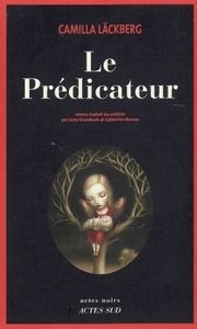 Le prédicateur de Camilla Läckberg
