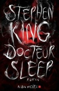 Docteur Sleep de Stephen King