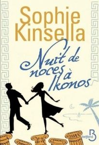 Nuit de noces à Ikonos de Kinsella Sophie
