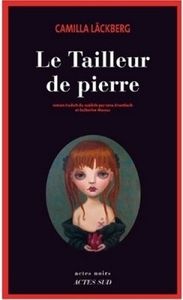 Le Tailleur de pierre de Camilla Läckberg