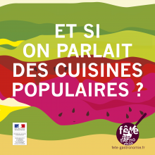 A l'honneur ce week end : Les Cuisines Populaires