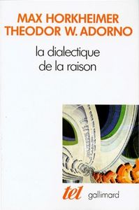 LA CRITIQUE DES LUMIÈRES D'ADORNO ET HORKHEIMER - NORBERT TRENKLE