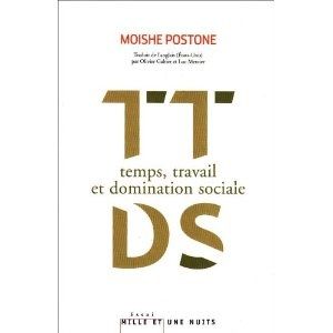 TEMPS, TRAVAIL ET DOMINATION SOCIALE - MOISHE POSTONE