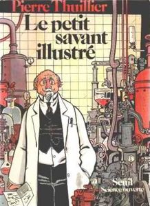 PIERRE THUILLIER - CRITIQUE DU SCIENTISME
