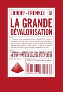 LA CRISE FINANCIÈRE – SUR L’IMMENSE DÉCHARGE DU CAPITAL FICTIF (NORBERT TRENKLE & ERNST LOHOFF)