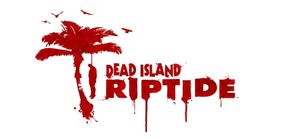 Un Pick-Up pour Dead Island Riptide