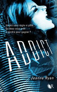 Addict de Jeanne Ryan