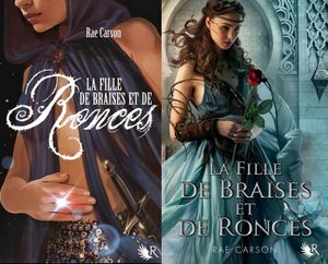 La Fille de Braises et de Ronces de Rae Carson