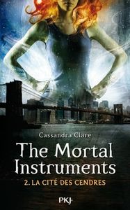 La Cité des Cendres de Cassandra Clare