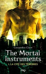 La Cité des Ténèbres de Cassandra Clare