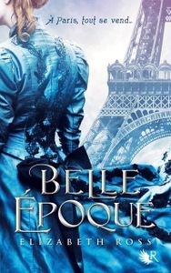 Belle Epoque de Elizabeth Ross