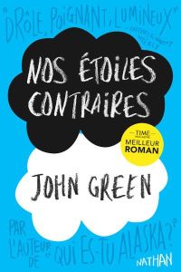 Nos étoiles contraires de John Green