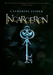 Incarceron de Catherine Fisher