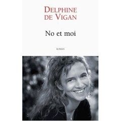 No et moi de Delphine DE VIGAN