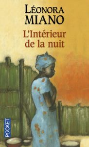 L'intérieur de la nuit de Léonora MIANO