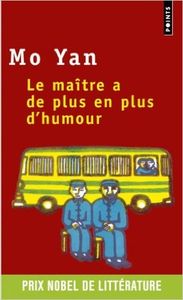 Le maitre a de plus en plus d'humour de Mo YAN