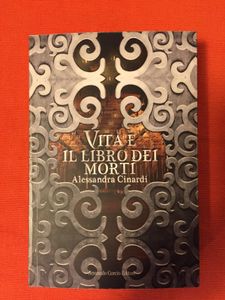 "Vita e il Libro dei Morti" di Alessandra Cinardi