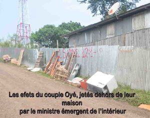 Des biens d'une famille de pauvres jetés dehors par un ministre de la République