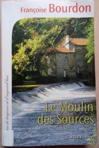 Le moulin des sources