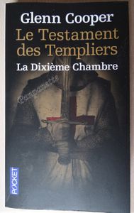 Le Testament des Templiers – La Dixième Chambre