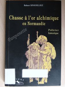 Chasse à l’or alchimique en Normandie