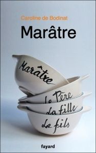 Marâtre de Caroline de Bodinat