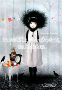 La Petite marchande de rêves de Maxence Fermine