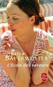 L'École des saveurs de Erica Bauermeister