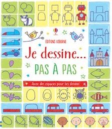 Je dessine... pas à pas éditions Usborne
