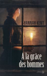 A la grâce des hommes de Hannah Kent